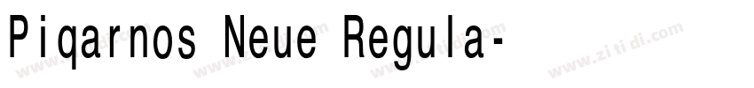 Piqarnos Neue Regula字体转换 Piqarnos Neue Regula字体转换